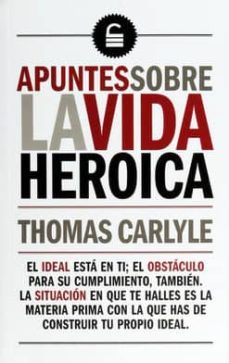 apuntes sobre la vida heroica-thomas carlyle-9788494506239