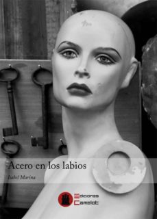 acero en los labios-isabel marina-9788494564239