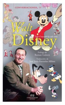 conversaciones con walt disney: todo el mundo ha sido niño-9788494638039