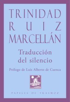 traduccion del silencio-trinidad ruiz marcellan-9788494674839