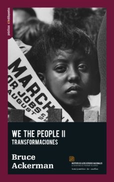 we the people ii: fundamentos-bruce a. ackerman-9788494719639