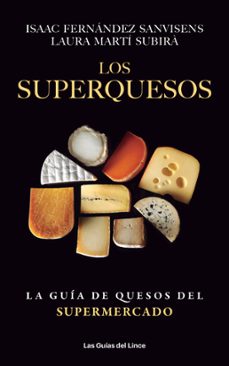 los superquesos (ebook)-isaac fernandez sanvisens-laura marti-9788494740039