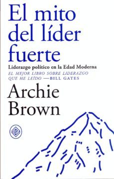el mito del lider fuerte-archie brown-9788494770739