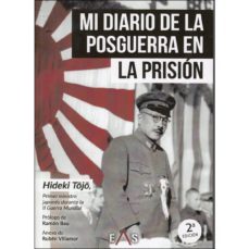mi diario de la posguerra en la prision (2ª ed.)-hideki tojo-9788494959639