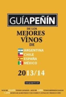 guia peñin de los mejores vinos argentina, chile, españa y mexico 2013/14-9788495203939