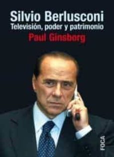 silvio berlusconi: television, poder y patrimonio-9788495440839