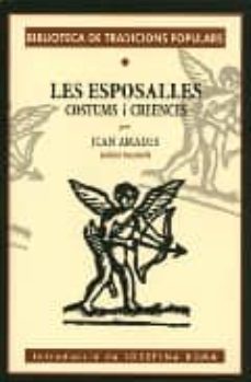 les esposalles: costums i creences-9788495559739