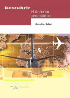 descubrir el derecho aeronautico-gema diaz rafael-9788496456839