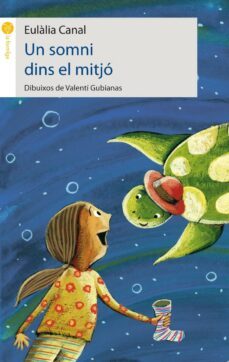 un somni dins el mitjo-eulalia canal-9788496726239