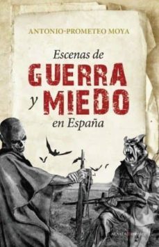 escenas de guerra y miedo en españa-9788496756939