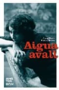 aigua avall-josep maria folch i torres-9788496767539