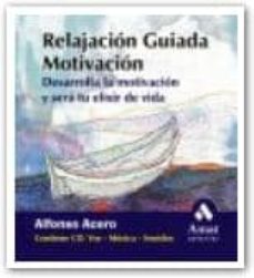 relajacion guiada 4: motivacion-alfonso acero-9788497350839