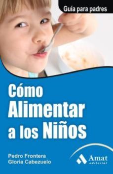 como alimentar a los niños (ebook)-9788497356039