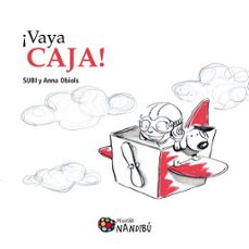 ¡vaya caja!  (el pequeño nandibu nº 8)-anna obiols-9788497436939