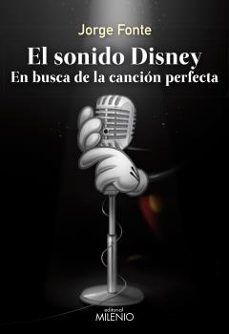 el sonido disney: en busca de la cancion perfecta-9788497438339