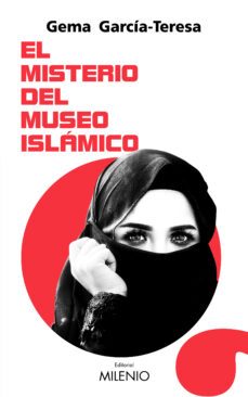 el misterio del museo islamico (serie hessa al falasi 2)-9788497439039