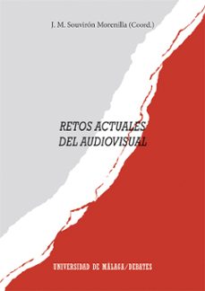 retos actuales del audiovisual-carmen maria avila rodriguez-9788497478939