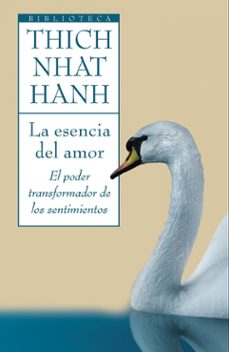 la esencia del amor-thich nhat hanh-9788497544139