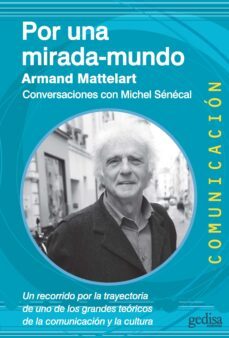por una mirada-mundo (ebook)-armand mattelart-9788497848039