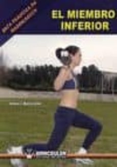 el miembro inferior: guia practica de musculacion-antonio j. monroy anton-9788498236439