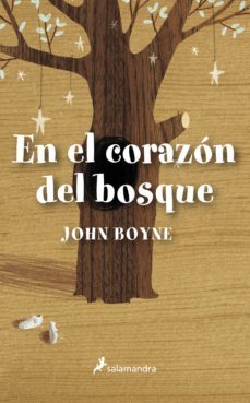 en el corazon del bosque-john boyne-9788498383539