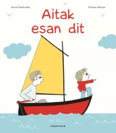 aitak esan dit-astrid desbordes-9788498437539
