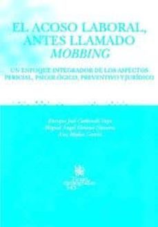 el acoso laboral, antes llamado mobbing-enrique jose carbonell-9788498760439