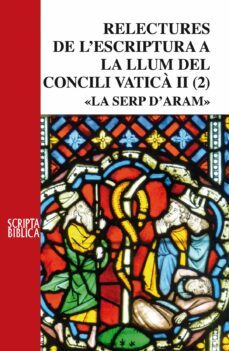 relectures de l escriptura a la llum del concili vatica ii. la serp de bronze-9788498837339
