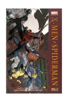 x-men & spiderman: los jovenes mas extraños-christos gage-9788498852639