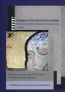 dialogos en la cultura de la paridad-begoña gomez vazquez-9788498879339