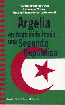 argelia en transicion hacia una segunda republica-9788498889239