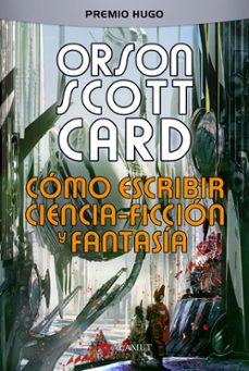 como escribir ciencia-ficcion y fantasia-orson scott card-9788498891539
