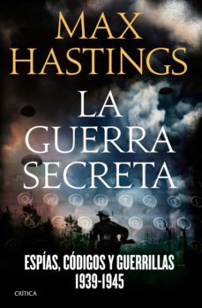 la guerra secreta (ebook)-max hastings-9788498929539