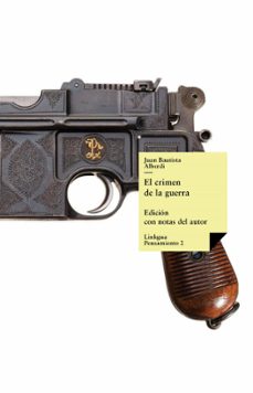 el crimen de la guerra (ebook)-juan bautista alberdi-9788498972139