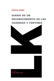 diario de un reconocimiento de las guardias y fortines-felix de azara-9788498976939