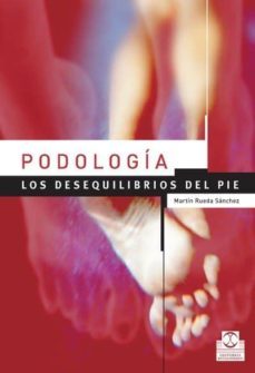 podologia. los desequilibrios del pie (color) (ebook)-martin rueda sanchez-9788499101439