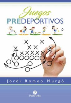 juegos predeportivos-jordi romeo murgo-9788499107639