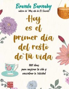 hoy es el primer dia del resto de tu vida (ebook)-brenda barnaby-9788499176352