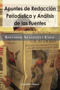 apuntes de redaccion periodistica y analisis de las fuentes-9788499236339