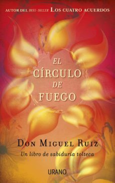 el circulo de fuego (ebook)-miguel ruiz-9788499448039