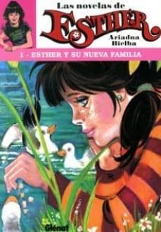 las novelas de esther nº 1: esther y su nueva familia-9788499472539