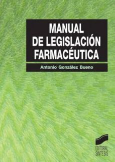 manual de legislacion farmaceutica (ebook)-antonio gonzalez bueno-9788499581439