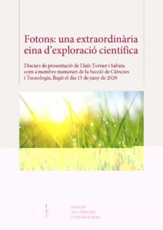 fotons : una extraordinaria eina d exploracio cientifica-lluis torner i sabata-9788499655239
