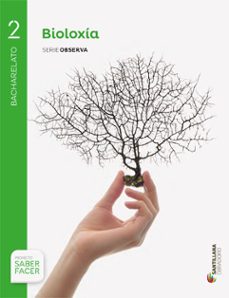 biologia 2º bachillerato + eva proyecto saber hacer gallego ed 2016-9788499726939