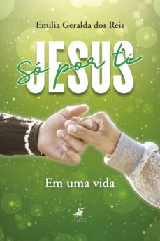 so por ti jesus (ebook)-emilia geralda dos reis-9788530006839