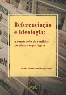 referenciação e ideologia (ebook)-euclides helio fatima campos de borges-9788530200039
