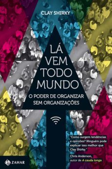 la vem todo mundo (ebook)-clay shirky-9788537808139