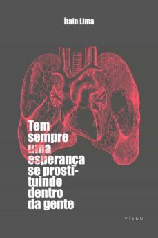 tem sempre uma esperança se prostituindo dentro da gente (ebook)-italo lima-9788554541439