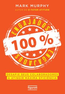100% engajados (ebook)-mark murphy-9788567871639