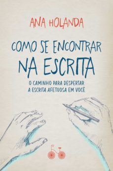como se encontrar na escrita (ebook)-ana holanda-9788568696439